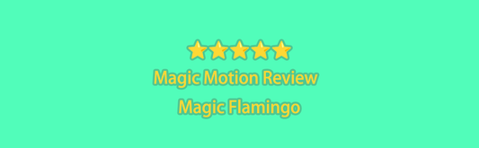 Five-star Magic Motion Review graphic for Magic Flamingo.
