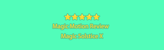 Five-star Magic Motion Review graphic for Magic Solstice X.