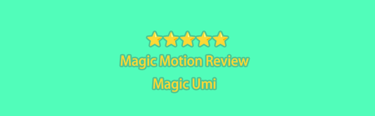 Five-star Magic Motion Review graphic for Magic Umi.