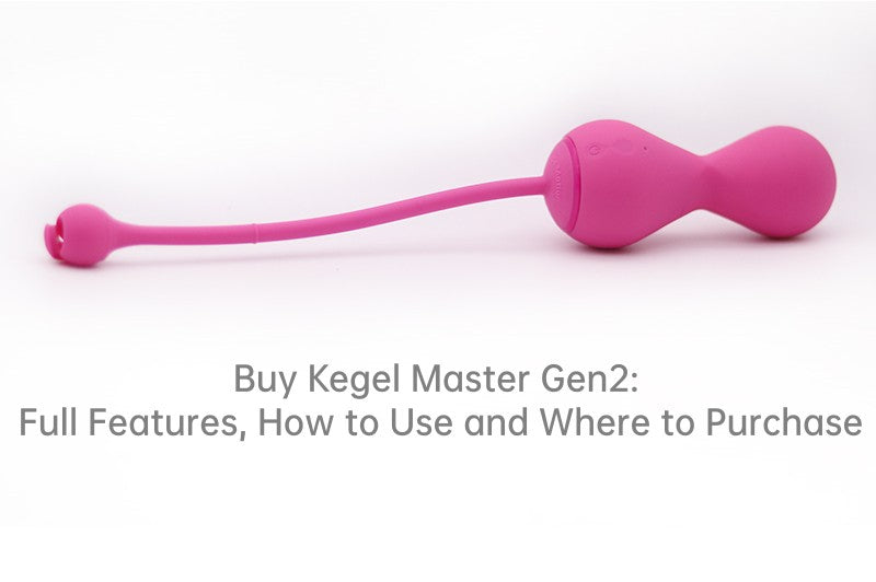 Buy Kegel Master Gen2: Full Features, How to Use and Where to Purchase