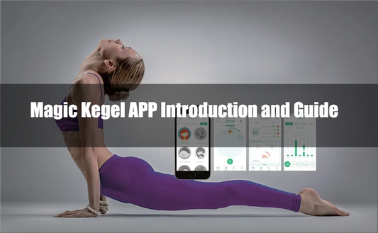 Magic Kegel APP Introduction and Guide