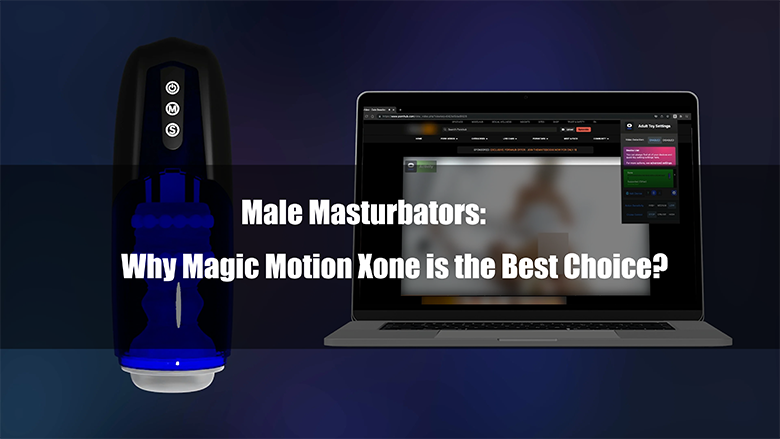 Magic Motion Xone male masturbator beside a laptop screen.